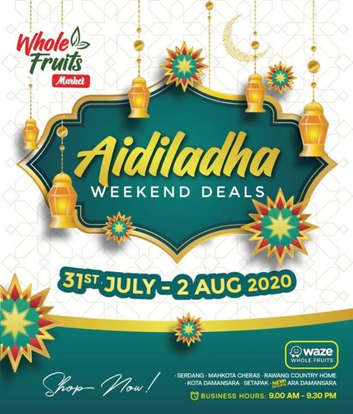 Whole Fruits Aidiladha Weekend Deals Promotion (31 Jul 2020 - 2 Aug 2020) Whole Fruits Aidiladha Weekend Deals Promotion (31 Jul 2020 - 2 Aug 2020)