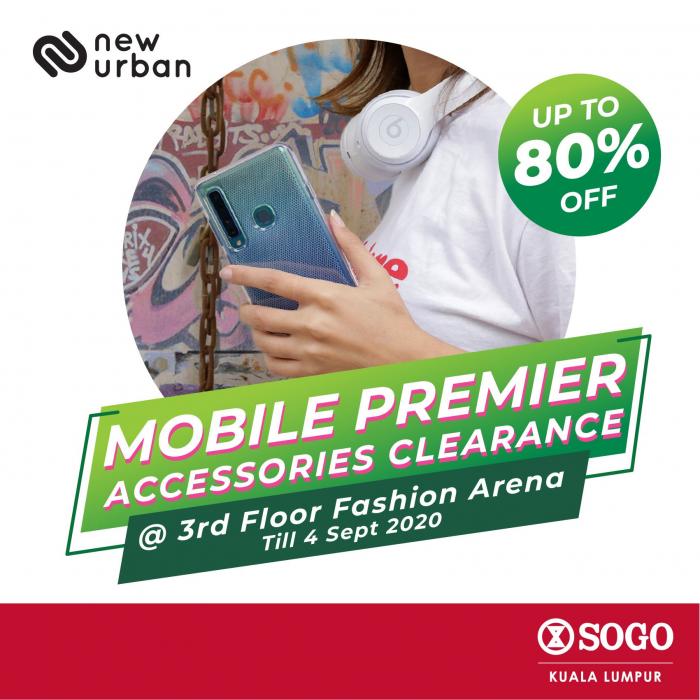 SOGO Kuala Lumpur Mobile Premier Accessories Clearance Sale Up To 80% OFF (valid until 4 Sep 2020)