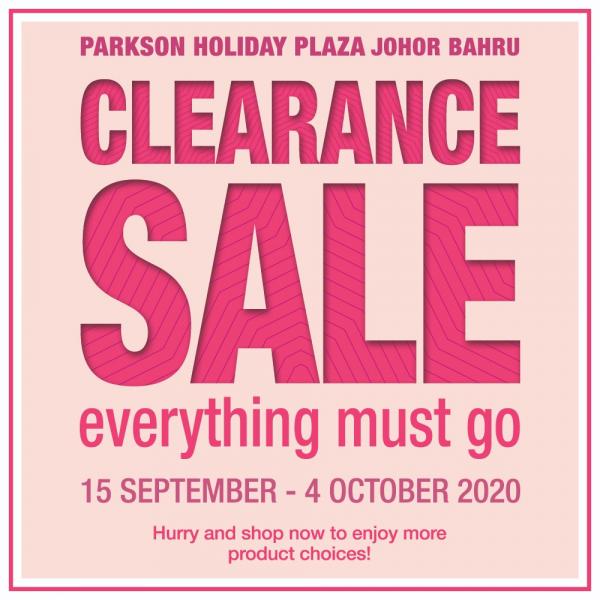 Parkson Holiday Plaza Johor Bahru Clearance Sale (15 Sep 2020 - 4 Oct 2020)