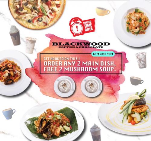 Blackwood Coffee & Chocolate Dinner FREE Mushroom Soup Promotion (14 Oct 2020 onwards)