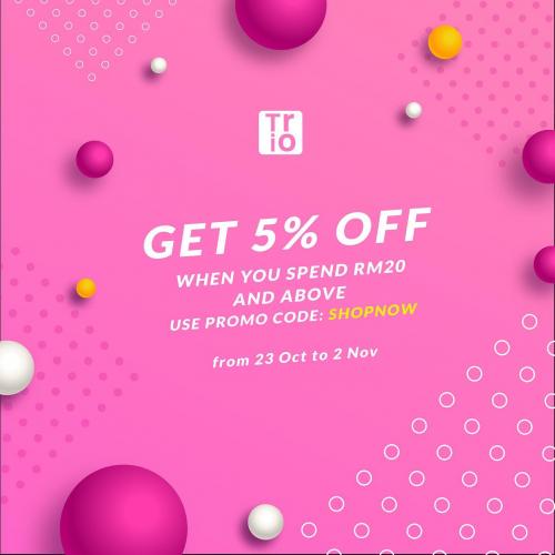 Trio Online Sale 5% OFF Promo Code (23 Oct 2020 - 2 Nov 2020)