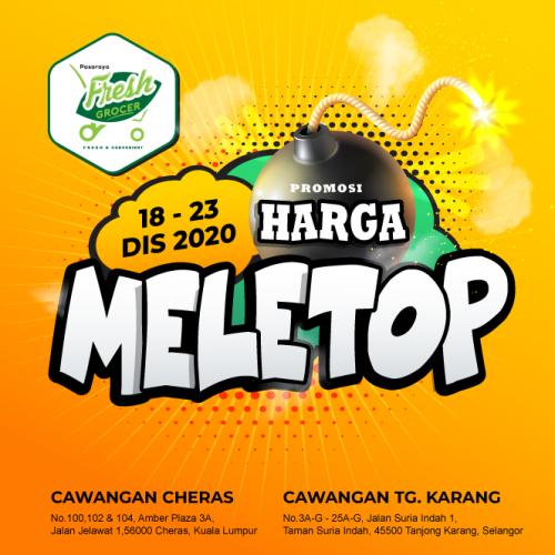 Fresh Grocer Harga Meletop Promotion (18 Dec 2020 - 23 Dec 2020) Fresh Grocer Harga Meletop Promotion (18 Dec 2020 - 23 Dec 2020)
