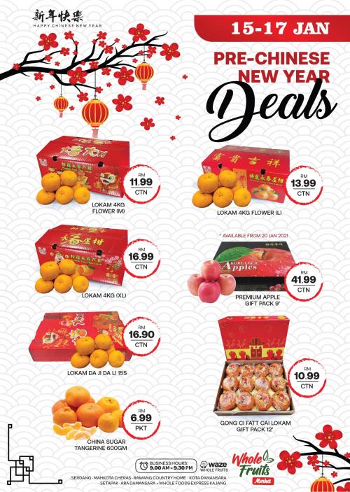 Whole Fruits Market Chinese New Year Promotion (15 Jan 2021 - 17 Jan 2021) Whole Fruits Market Chinese New Year Promotion (15 Jan 2021 - 17 Jan 2021)