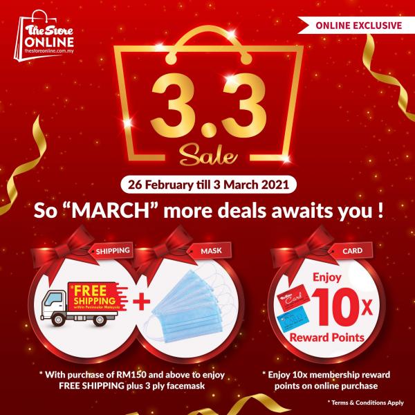 The Store Online 3.3 Sale (26 Feb 2021 - 3 Mar 2021) The Store Online 3.3 Sale (26 Feb 2021 - 3 Mar 2021)