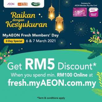 AEON Online MyAEON Fresh Members’ Day Promotion RM5 OFF (6 March 2021 - 7 March 2021)
