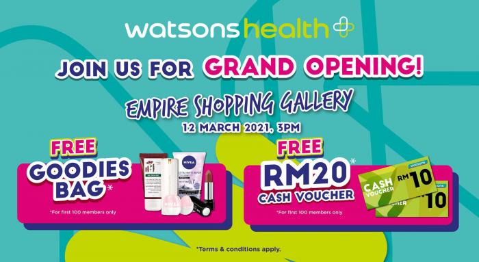 Watsons Empire Shopping Gallery Grand Opening Promotion (10 Mar 2021 - 16 Mar 2021)