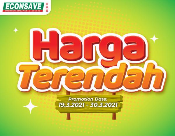 Econsave Harga Terendah Promotion (19 Mar 2021 - 30 Mar 2021)