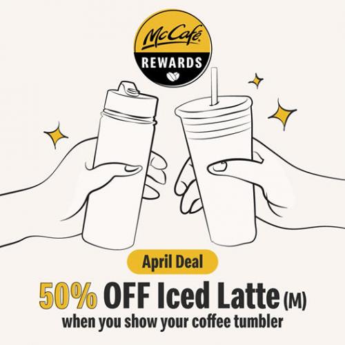 McDonald's McCafe Iced Latte 50% OFF Promotion with Coffee Tumbler (valid until 30 Apr 2021)