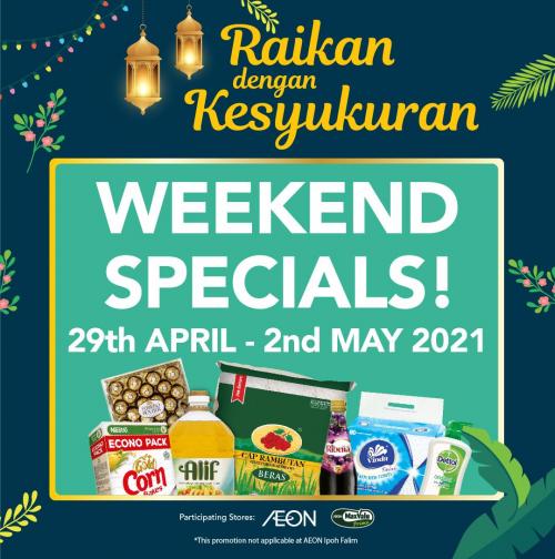 AEON Weekend Promotion (29 Apr 2021 - 2 May 2021)