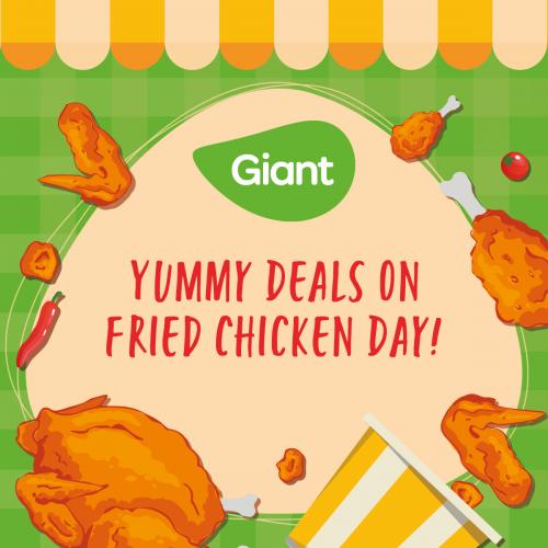 Giant Fried Chicken Day Promotion (1 Jul 2021 - 7 Jul 2021)