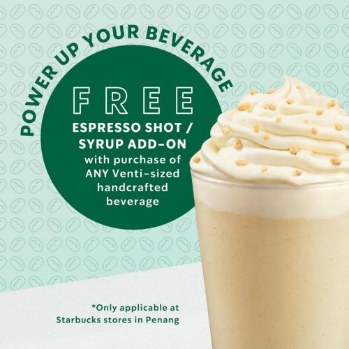 Starbucks Penang FREE Espresso Shot / Syrup Add-On Promotion (12 Jul 2021 - 31 Jul 2021)