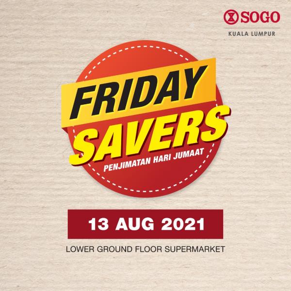 SOGO Kuala Lumpur Supermarket Friday Savers Promotion (13 Aug 2021) SOGO Kuala Lumpur Supermarket Friday Savers Promotion (13 Aug 2021)