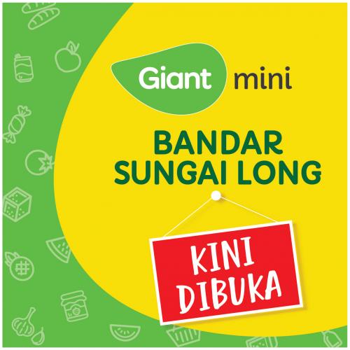 Giant Mini Bandar Sungai Long Opening Promotion (21 Oct 2021 - 28 Oct 2021)