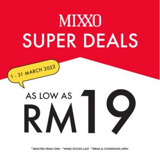 Mixxo Super Deal Promotion (1 March 2022 - 31 March 2022)