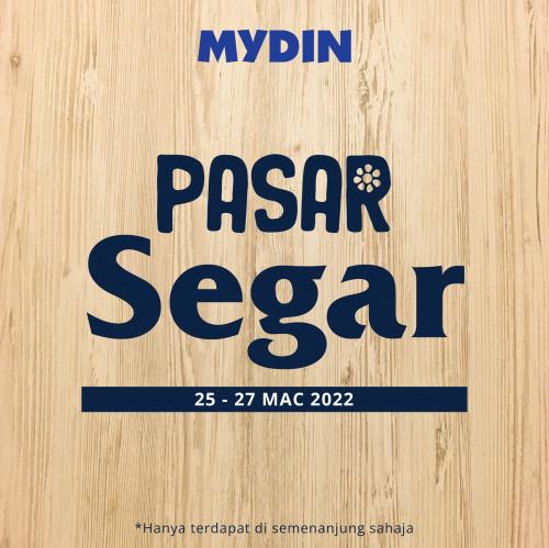 MYDIN Fresh Market Promotion (25 Mar 2022 - 27 Mar 2022)