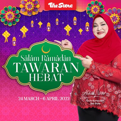 The Store Ramadan Promotion (24 Mar 2022 - 6 Apr 2022)