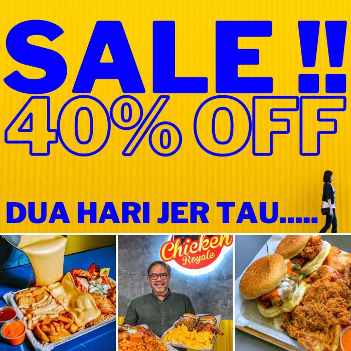 Chicken Royale 40% OFF Promotion (30 Mar 2022 - 31 Mar 2022)