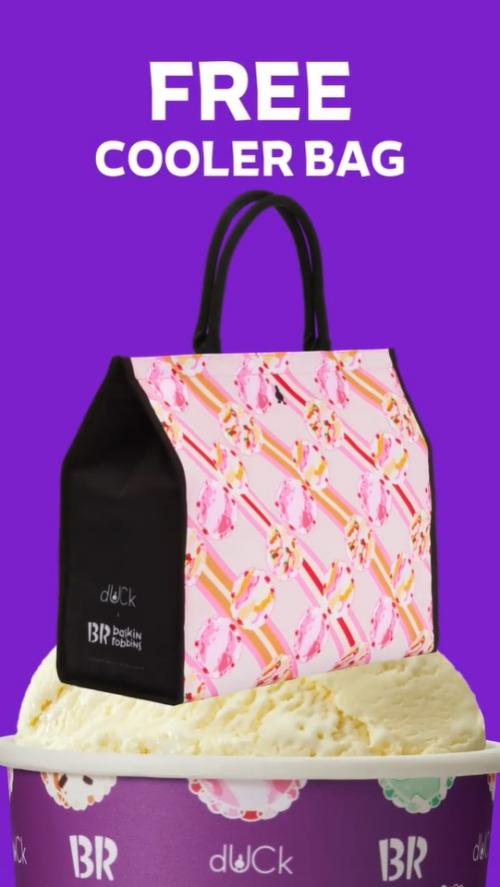 Baskin Robbins FREE dUCK Cooler Bag Promotion Baskin Robbins FREE dUCK Cooler Bag Promotion