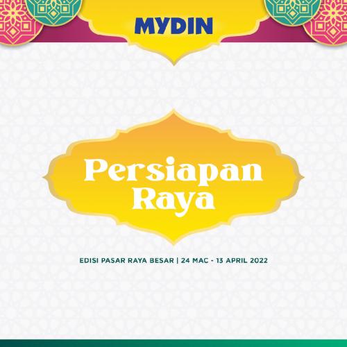 MYDIN Persiapan Raya Promotion (24 Mar 2022 - 13 Apr 2022)