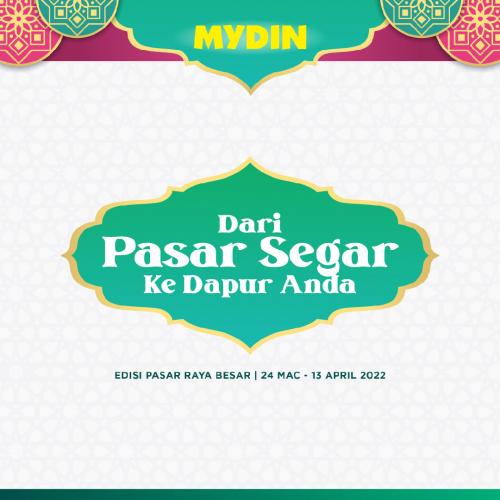 MYDIN Fresh Market Promotion (24 Mar 2022 - 13 Apr 2022)