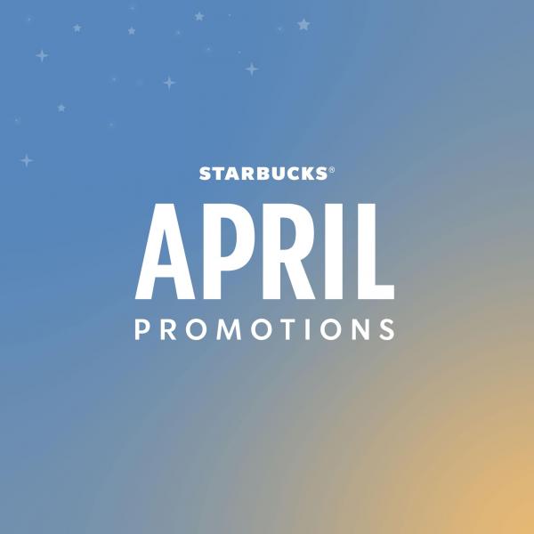 Starbucks April Promotion (6 Apr 2022 - 2 May 2022)