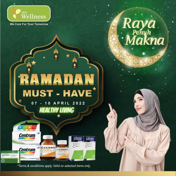 AEON Wellness Ramadan Healthy Living Promotion (7 Apr 2022 - 10 Apr 2022)