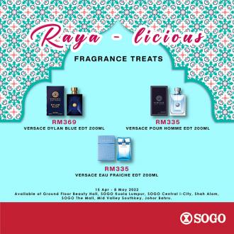 SOGO Versace Raya-licious Sale (valid until 8 May 2022)