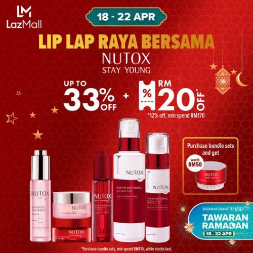 Nutox Lazada Raya Sale (18 Apr 2022 - 22 Apr 2022)