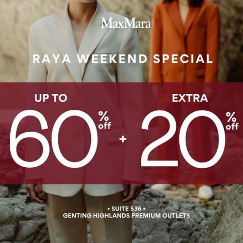 Max Mara Raya Weekend Sale at Genting Highlands Premium Outlets (29 Apr 2022 - 8 May 2022)