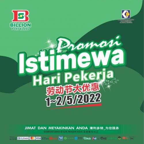 BILLION Port Klang Hari Raya Promotion (1 May 2022 - 2 May 2022)