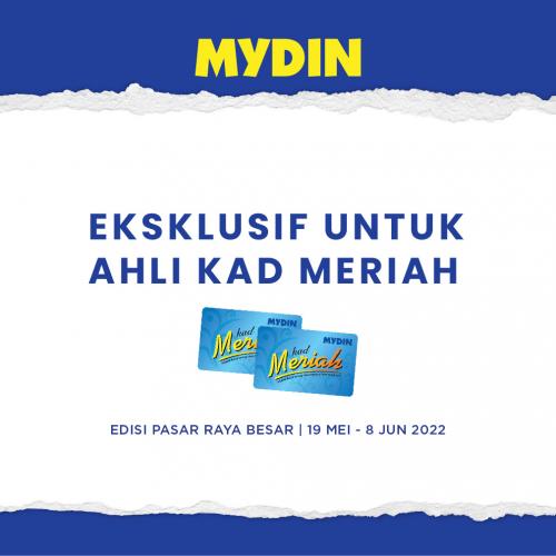 MYDIN Meriah Members Promotion (19 May 2022 - 8 Jun 2022)