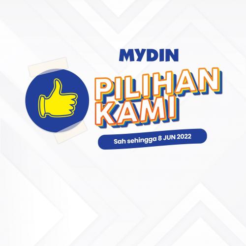 MYDIN Pilihan Kami Promotion (valid until 8 Jun 2022)