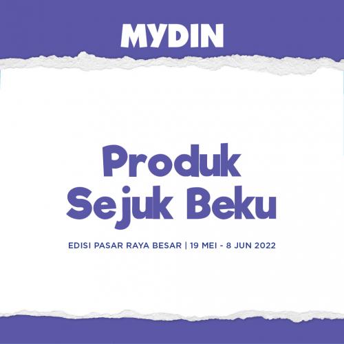 MYDIN Frozen Products Promotion (19 May 2022 - 8 Jun 2022)