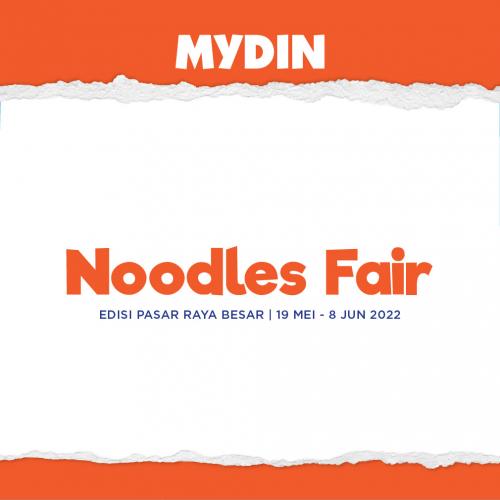 MYDIN Noodles Fair Promotion (19 May 2022 - 8 Jun 2022)