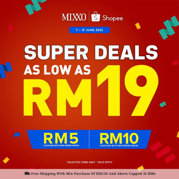 Mixxo Shopee June Special Promotion (7 Jun 2022 - 19 Jun 2022)