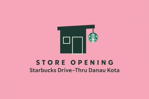 Starbucks Drive-thru Danau Kota Opening Promotion (31 Jul 2022 - 5 Aug 2022)