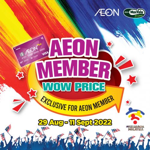 AEON Member Wow Price Promotion (29 Aug 2022 - 11 Sep 2022) AEON Member Wow Price Promotion (29 Aug 2022 - 11 Sep 2022)