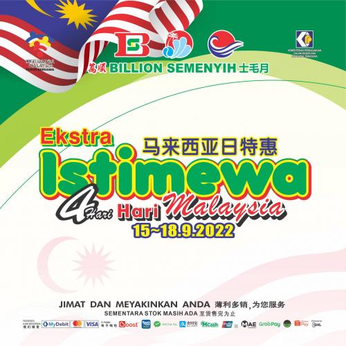 BILLION Semenyih Malaysia Day Promotion (15 Sep 2022 - 18 Sep 2022)