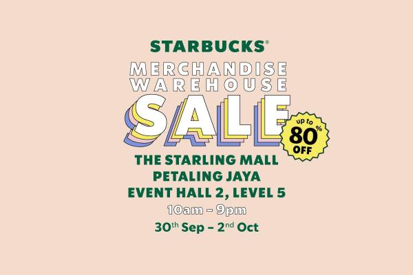 Starbucks Merchandise Warehouse Sale Up To 80% OFF (29 Sep 2022 - 2 Oct 2022)