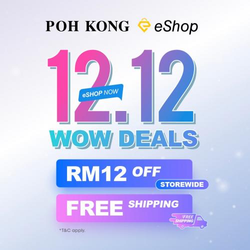 Poh Kong Online 12.12 Wow Deals Promotion