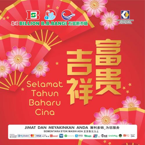 BILLION Bandar Baru Bangi Chinese New Year Promotion (21 Jan 2023 - 23 Jan 2023)