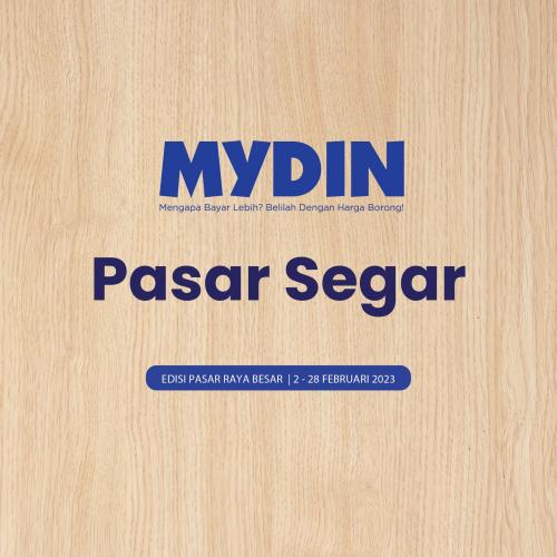 MYDIN Fresh Market Promotion (2 Feb 2023 - 28 Feb 2023)