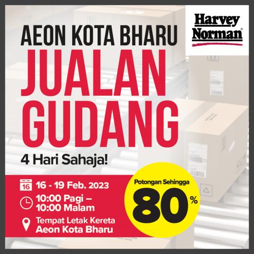 Harvey Norman AEON Kota Bharu Warehouse Sale Up To 80% OFF (16 Feb 2023 - 19 Feb 2023)