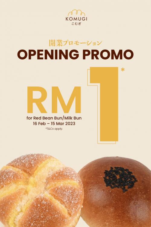 Komugi Kuchai Lama Opening Promotion (16 Feb 2023 - 15 Mar 2023)