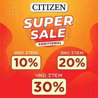 Citizen Super Sale at Johor Premium Outlets (17 February 2023 - 19 March 2023)