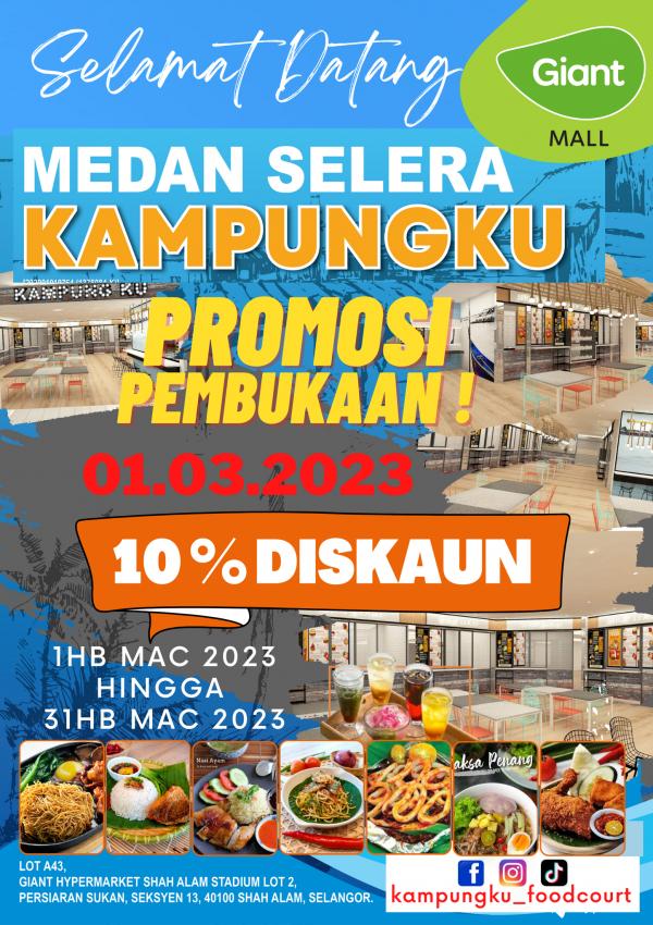 Giant Shah Alam Stadium Medan Selera Kampungku Opening Promotion (1 Mar 2023 - 31 Mar 2023)