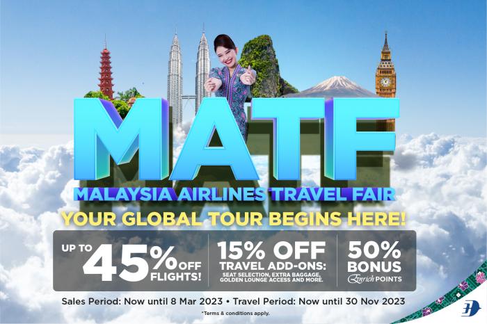 Malaysia Airlines Travel Fair Promotion (valid until 8 Mar 2023) Malaysia Airlines Travel Fair Promotion (valid until 8 Mar 2023)