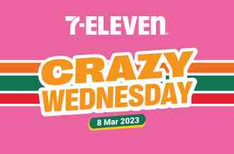 7 Eleven Crazy Wednesday Promotion (8 March 2023)