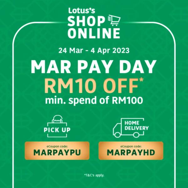 Lotus's March Pay Day RM10 OFF Promotion (24 Mar 2023 - 4 Apr 2023)