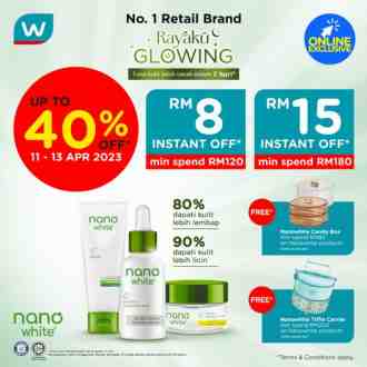 Watsons Nanowhite Promotion Up To 40% OFF (11 April 2023 - 13 April 2023)